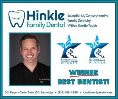 Hinkle Family Dental awards For Best Dentist via Southlake Style Readers' Choice Winner.