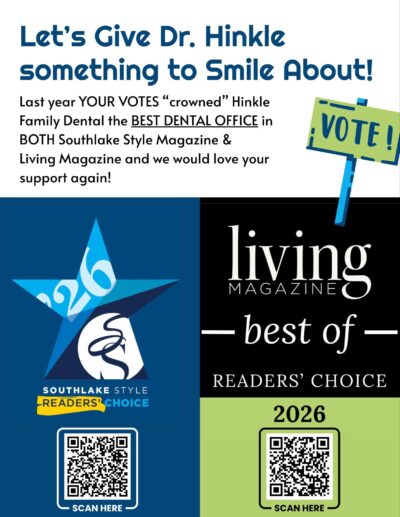 Promotional image for Dr. Hinkle's dental office, featuring text urging votes in Southlake Style and Living Magazine's Reader's Choice Awards, QR codes included.