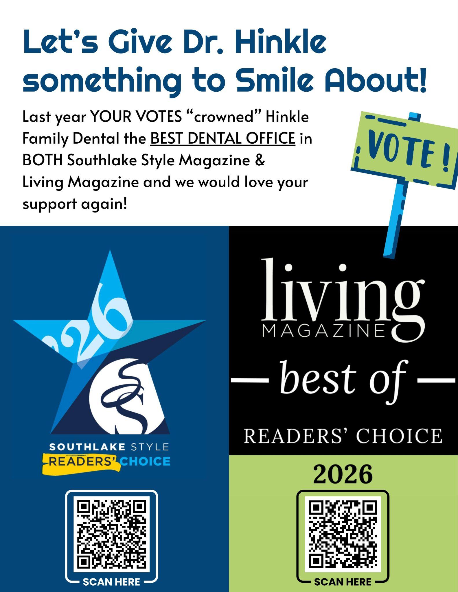 Promotional image for Dr. Hinkle's dental office, featuring text urging votes in Southlake Style and Living Magazine's Reader's Choice Awards, QR codes included.
