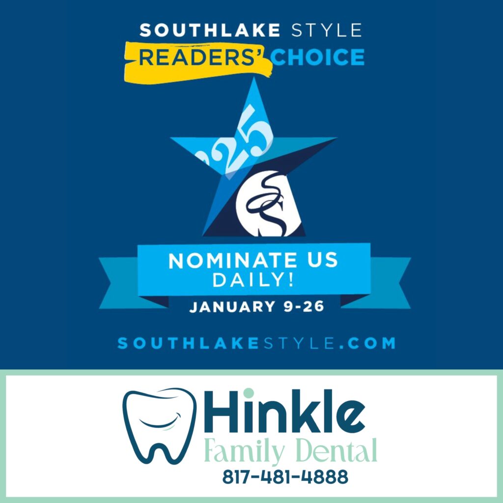 Southlake Style Readers' Choice nomination for Hinkle Family Dental.